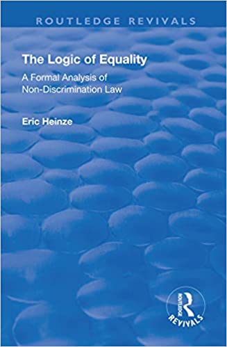 The Logic of Equality: A Formal Analysis of Non-Discrimination Law [2018] - Original PDF